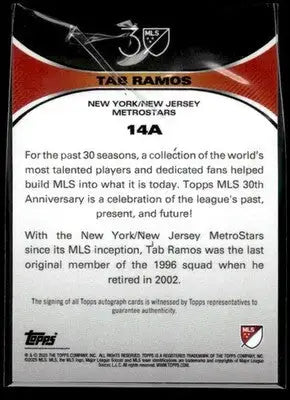 2025 Topps MLS 30th Anniversary Collection #14A Tab Ramos Autographs Silver #/99 - Soccer Card Single