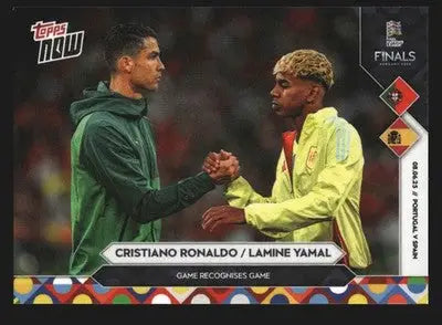2025 Topps NOW #008 Cristiano Ronaldo Lamine Yamal Game Recognises - Soccer Card Single