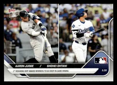 2025 Topps Now #239 Aaron Judge/Shohei Ohtani 1st MVP Go Deep in Same Inning