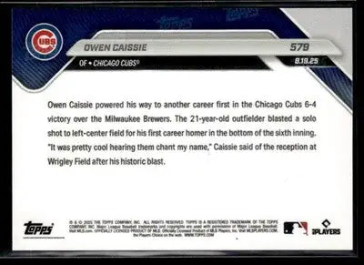 2025 Topps Now #579 Owen Caissie 1st MLB HR - Baseball Card Single