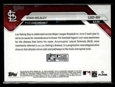 2025 Topps Now Lou Gehrig Day: Presented by Sarah Langs #LGD-RH Ryan Helsley - Baseball Card Single