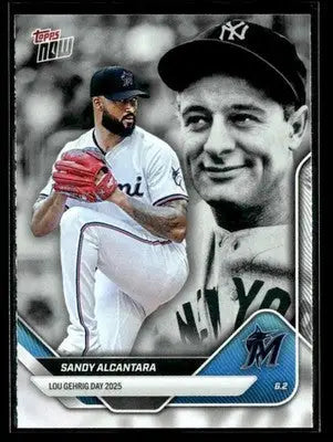 2025 Topps Now Lou Gehrig Day: Presented by Sarah Langs #LGD-SA Sandy Alcantara - Baseball Card Single