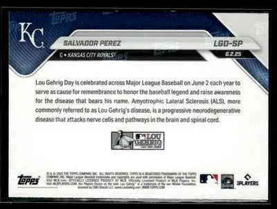 2025 Topps Now Lou Gehrig Day: Presented by Sarah Langs #LGD-SP Salvador Perez
