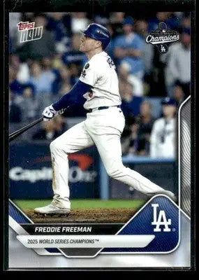 2025 Topps Now World Series Champions Los Angeles Dodgers Freddie Freeman #WS-5