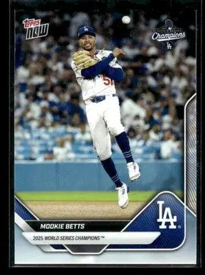 2025 Topps Now World Series Champions Los Angeles Dodgers Mookie Betts #WS-2