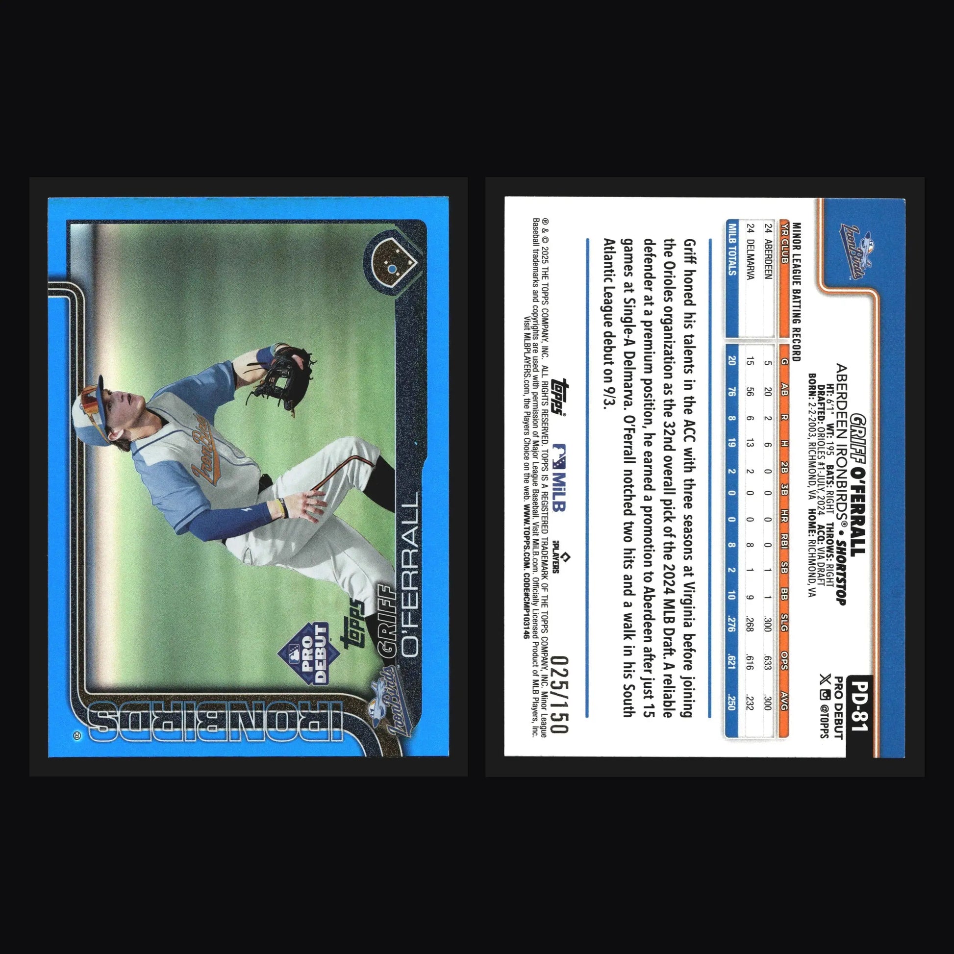2025 Topps Pro Debut #PD-81 Griff O’Ferrall Blue Foil /150 Orioles - Baseball Card Single