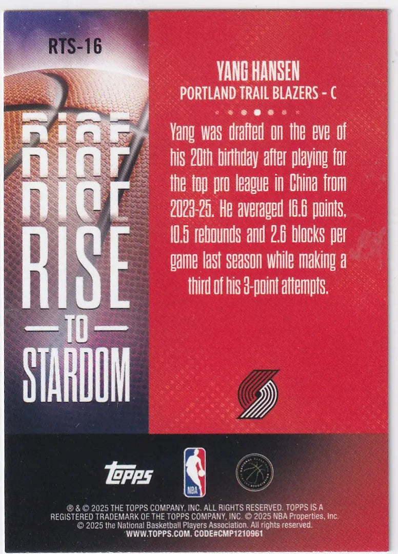 2025 TOPPS #RTS-16 YANG HANSEN RISE TO STARDOM- PORTLAND TRAIL BLAZZERS - Basketball Card Single
