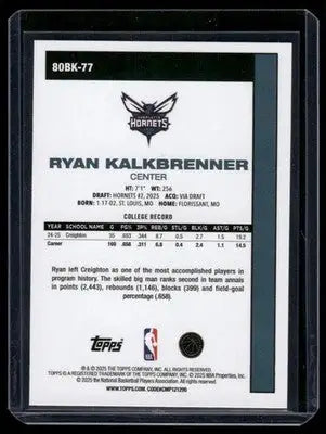 2025 Topps Ryan Kalkbrenner #80BK-77 RC Basketball - Basketball Card Single