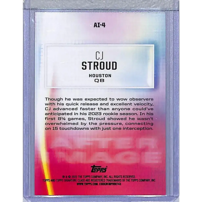 2025 Topps Signature Class After Image #AI-4 CJ Stroud NM-MT Houston Texans - Football Card Single