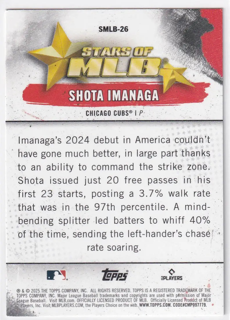 2025 TOPPS #SMLB-26 SHOTA IMANAGA STARS OF MLB- CHICAGO CUBS - Baseball Card Single
