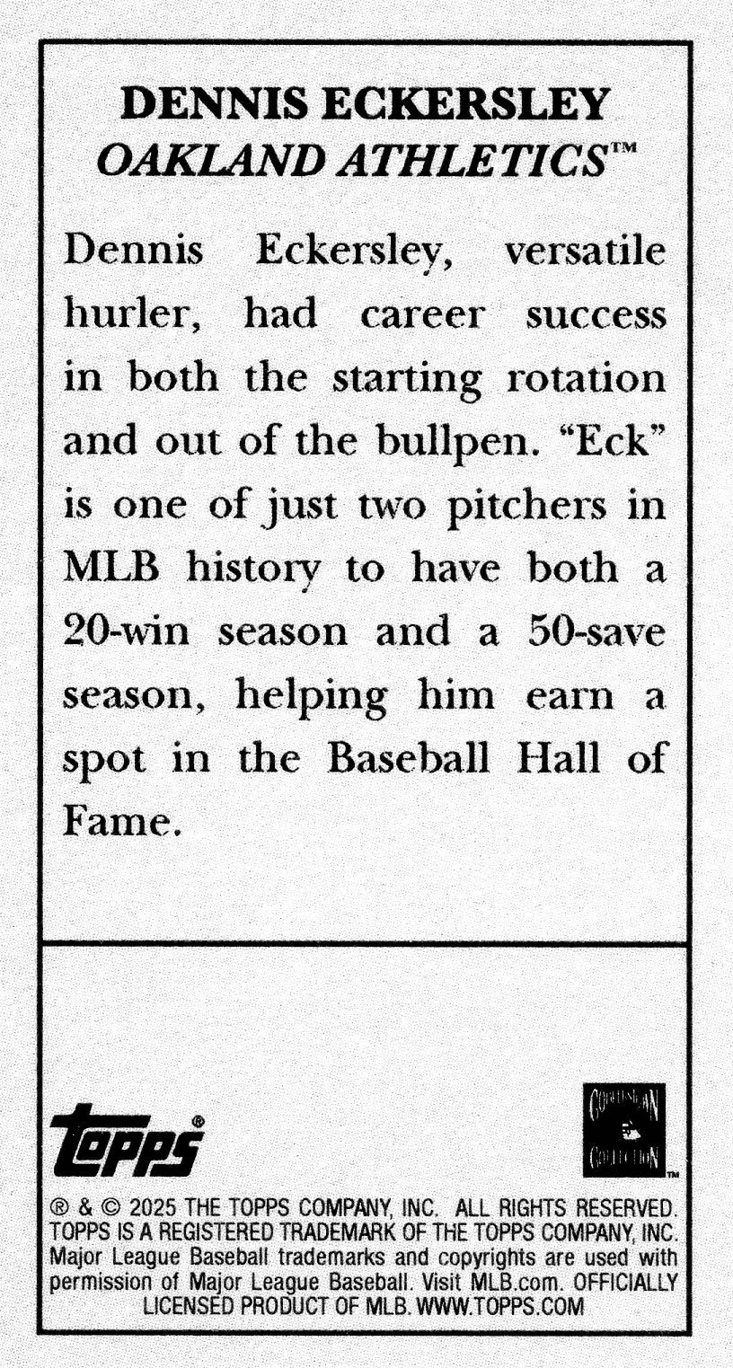 2025 Topps T205 Dennis Eckersley Oakland Athletics Mini HOF - Baseball Card Single