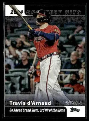 2025 Topps Travis d’Arnaud #GH-26 2024 Greatest Hits Atlanta Braves