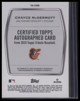 2025 Topps Tribute #TA-CMD Chayce McDermott Tribute Autographs Green #/99 - Baseball Card Single