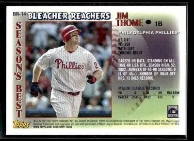 2025 Topps Update Jim Thome #BR-14 Bleacher Reachers Philadelphia Phillies