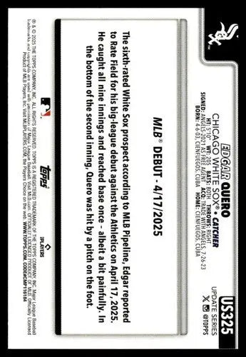 2025 Topps Update #US325 Edgar Quero NM-MT White Sox Rookie Debut ID:80047 - Baseball Card Single