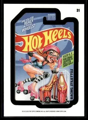 2025 Topps Wacky Packages All New Series Hot Heels #31 Coupon Back