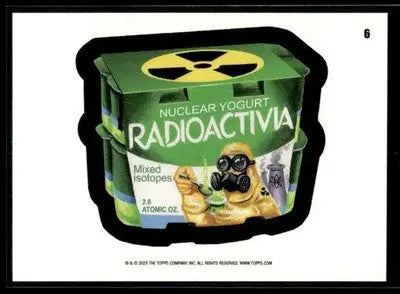 2025 Topps Wacky Packages All New Series Radioactivia #6