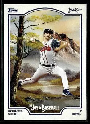 2025 Topps x Bob Ross: The Joy of Baseball #2 Spencer Strider - Baseball Card Single