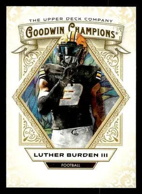 2025 Upper Deck Goodwin Champions #13 Luther Burden III - Football Card Single