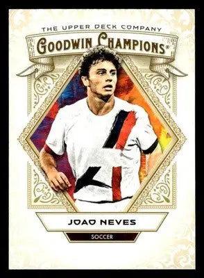 2025 Upper Deck Goodwin Champions #15 Joao Neves - Soccer Card Single