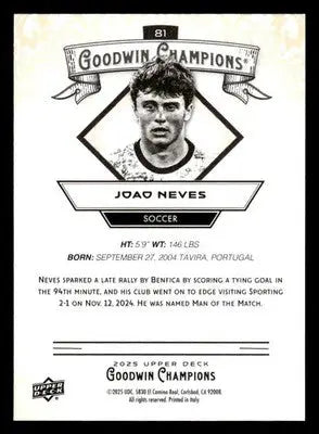 2025 Upper Deck Goodwin Champions #81 Joao Neves - Soccer Card Single