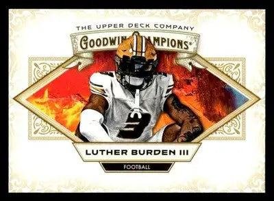 2025 Upper Deck Goodwin Champions #99 Luther Burden III - Football Card Single