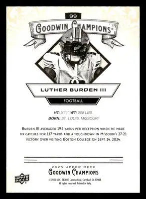 2025 Upper Deck Goodwin Champions #99 Luther Burden III - Football Card Single