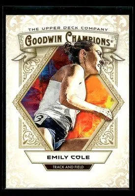 2025 Upper Deck Goodwin Champions Emily Cole #54 Track - Other
