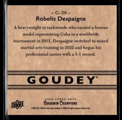 2025 Upper Deck Goodwin Champions #G-39 Robelis Despaigne Goudey - Other