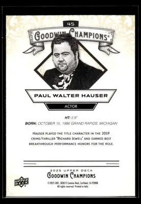 2025 Upper Deck Goodwin Champions Paul Walter Hauser #45 Actor - Entertainment Card Single