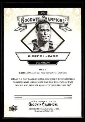 2025 Upper Deck Goodwin Champions Pierce LePage #75 Decathlon - Other
