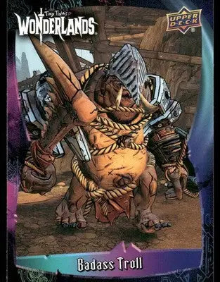 2025 Upper Deck Tiny Tina’s Wonderlands Badass Troll #44 - Other