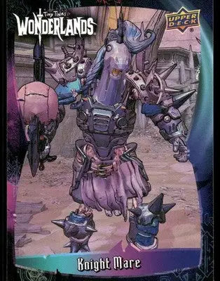 2025 Upper Deck Tiny Tina’s Wonderlands Knight Mare #95