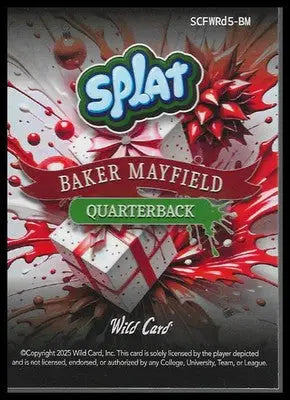 2025 Wild Card Splat #4/4 Holiday Foilboard ##SCFWRd5-BM Baker Mayfield - Football Card Single