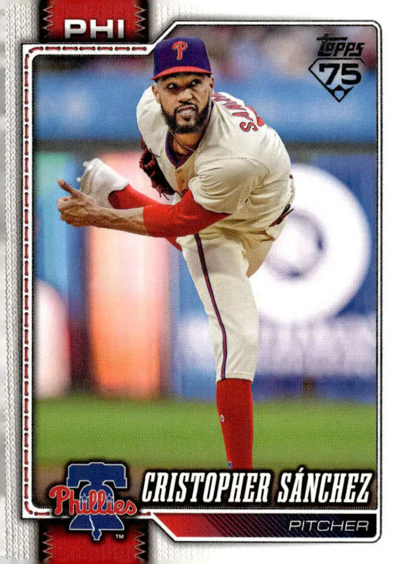 2026 Topps #325 Cristopher Sanchez NM-MT Philadelphia Phillies Baseball Card