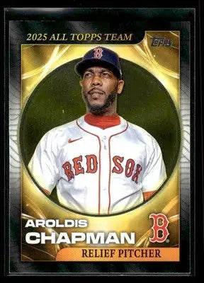 2026 Topps Aroldis Chapman #ATT-12 2025 All Topps Team Boston Red Sox - Baseball Card Single