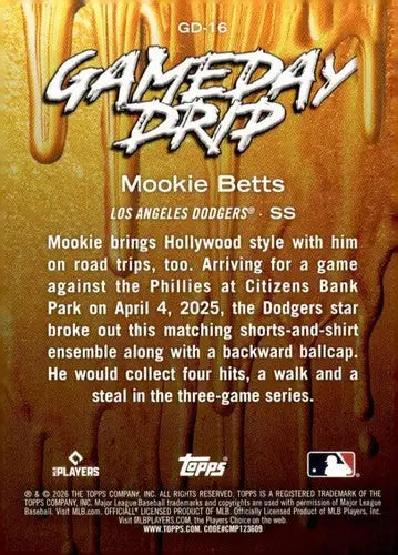 2026 Topps Celebration Gameday Drip #GD-16 Mookie Betts NM-MT Dodgers ID:82163 - Baseball Card Single