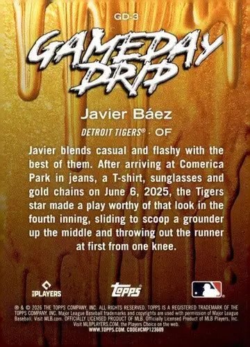 2026 Topps Celebration Gameday Drip #GD-3 Javier Baez NM-MT Tigers ID:82162 - Baseball Card Single