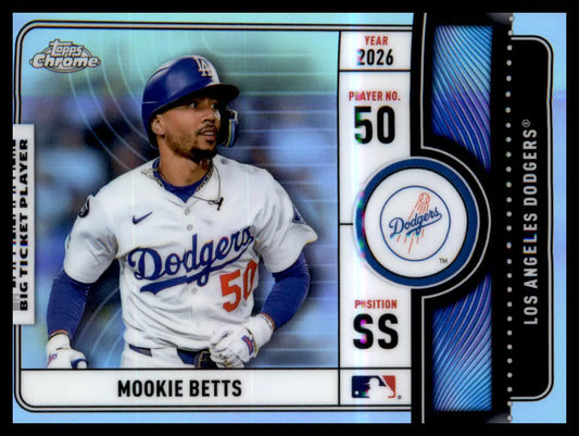 2026 Topps Chrome Big Ticket Players #BTP-8 Mookie Betts - Baseball Card Single