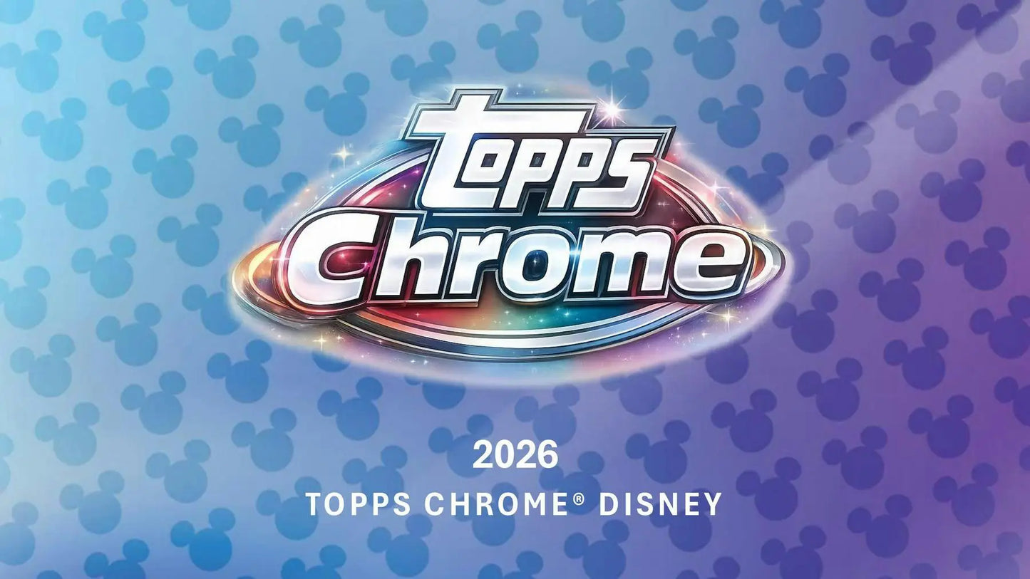 2026 Topps Chrome Disney Hobby Box | Columbia Sports Cards - Disney Card Box
