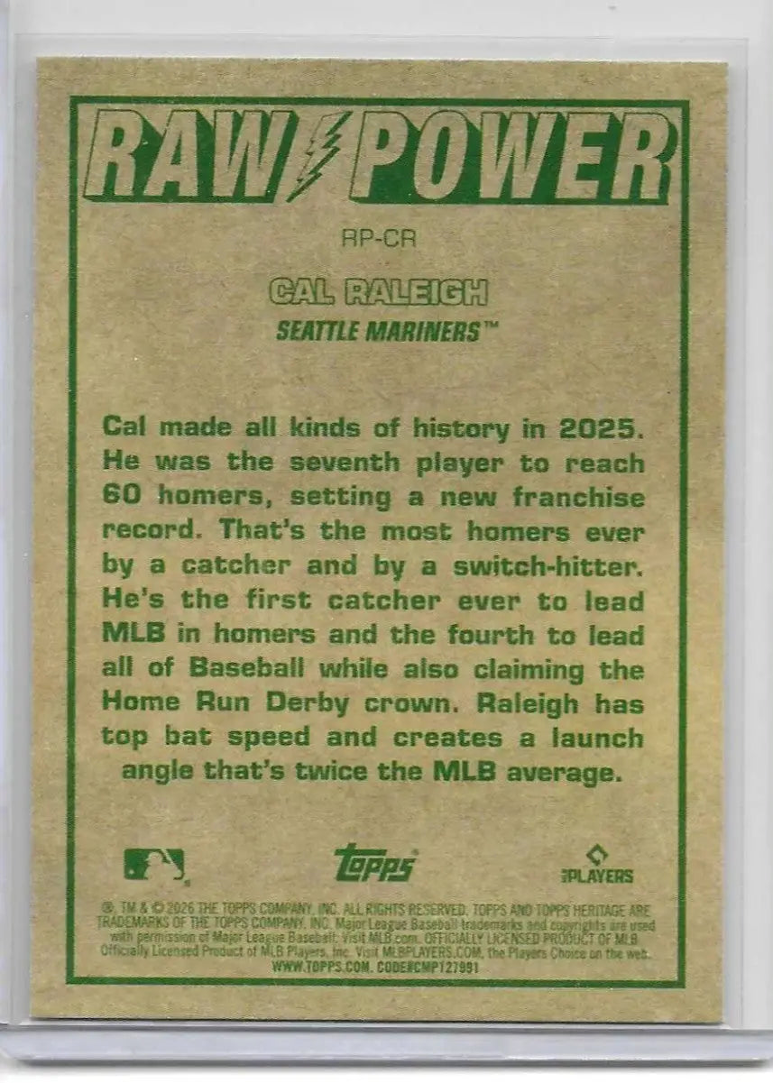 2026 Topps Heritage Raw Power RP-CR Cal Raleigh Seattle Mariners D-5 - Baseball Card Single