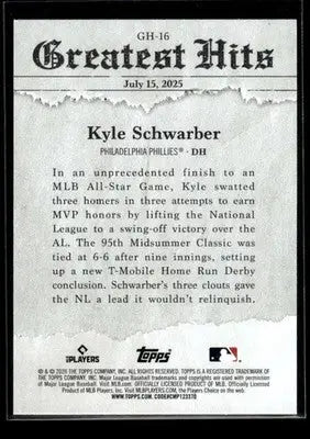 2026 Topps Kyle Schwarber #GH-16 2025 Greatest Hits Philadelphia Phillies - Baseball Card Single