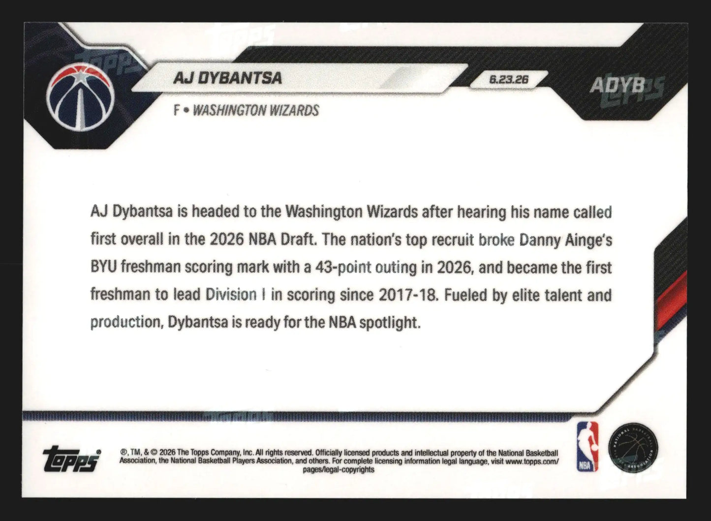 2026 Topps NOW #ADYB AJ Dybantsa Wizards 1st Overall Pick RC