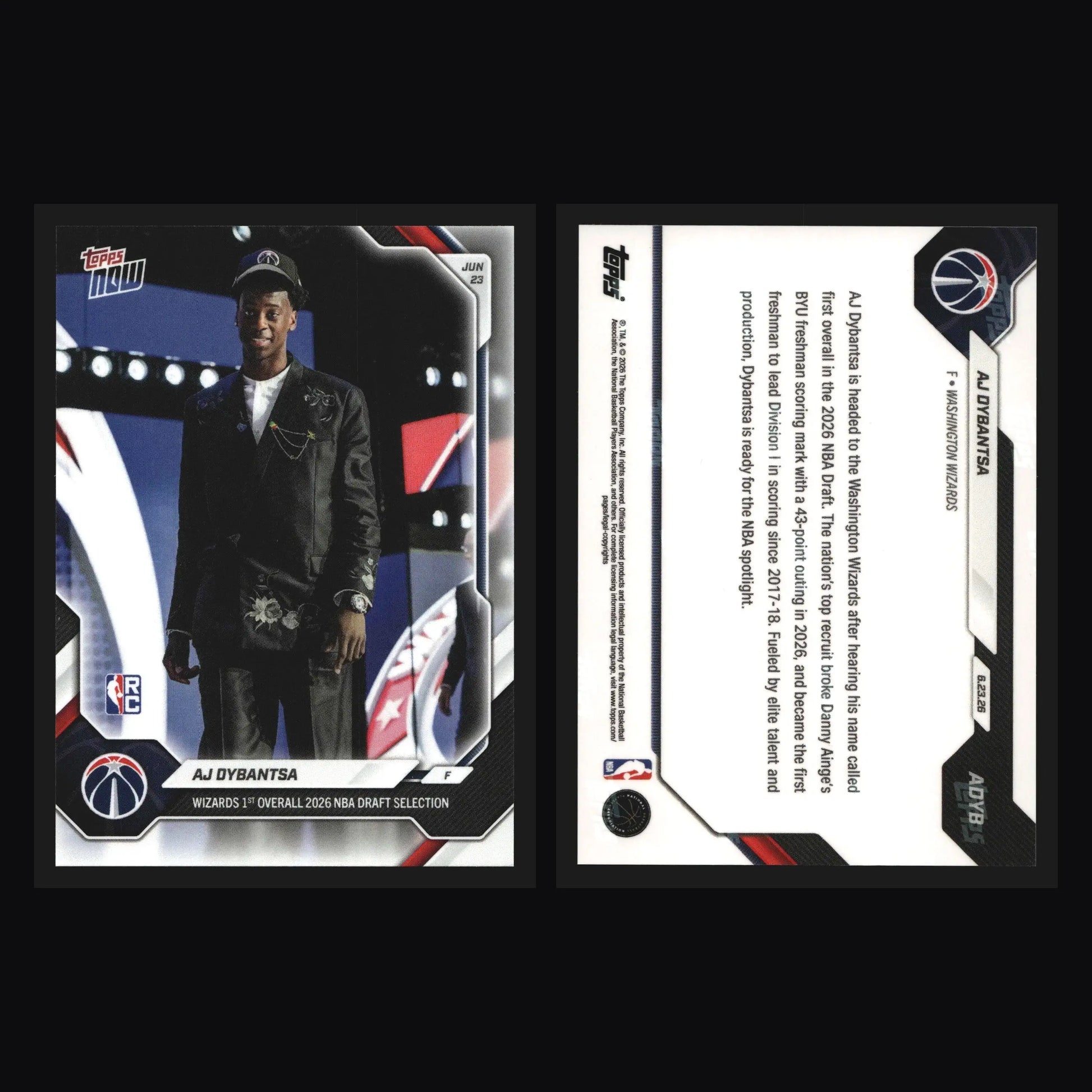 2026 Topps NOW #ADYB AJ Dybantsa Wizards 1st Overall Pick RC