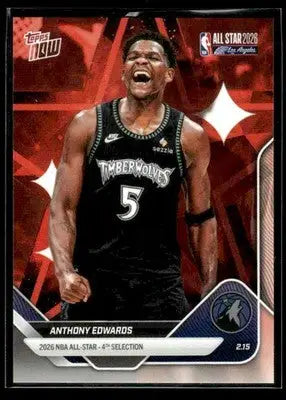 2026 Topps Now All-Star Game Anthony Edwards #AS3 PR 4967 Minnesota Timberwolves - Basketball Card Single