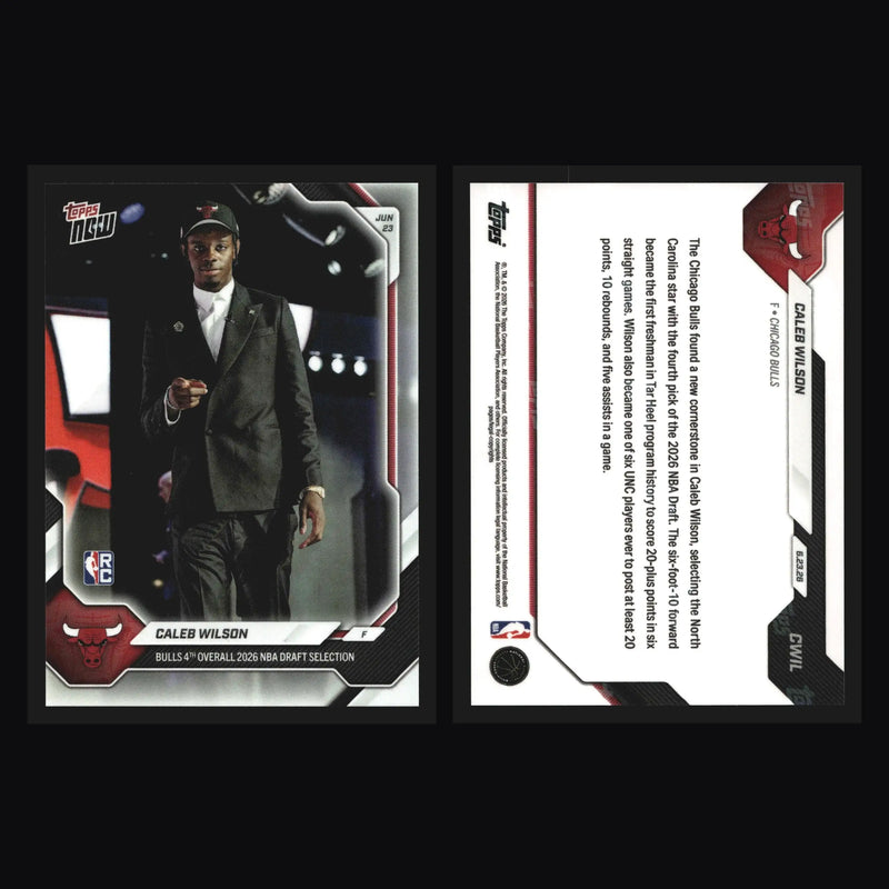 2026 Topps NOW #CWIL Caleb Wilson Chicago Bulls 4th Overall Pick RC