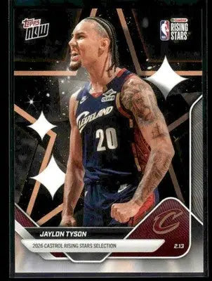 2026 Topps Now Rising Stars Jaylon Tyson #RS20 PR 7287 Cleveland Cavaliers
