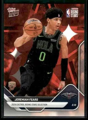 2026 Topps Now Rising Stars Jeremiah Fears #RS19 PR 7287 RC New Orleans Pelicans - Basketball Card Single