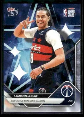 2026 Topps Now Rising Stars Kyshawn George #RS21 PR 7287 Washington Wizards - Basketball Card Single