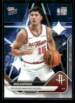 2026 Topps Now Rising Stars Reed Sheppard #RS10 PR 7287 Houston Rockets